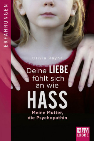 Carte Deine Liebe fühlte sich an wie Hass Olivia Rayne