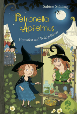 Kniha Petronella Apfelmus 07 - Hexenfest und Waldgeflüster Sabine Städing