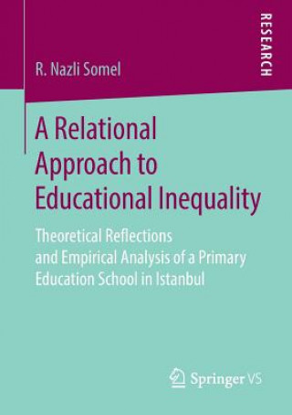 Kniha Relational Approach to Educational Inequality R. Nazli Somel