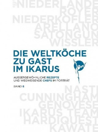 Kniha Die Weltköche zu Gast im Ikarus Martin Klein