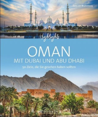 Carte Highlights Oman mit Dubai und Abu Dhabi Zeno von Braitenberg
