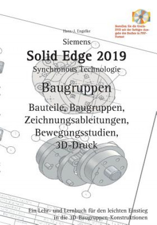 Könyv Solid Edge 2019 Baugruppen HANS-J. ENGELKE