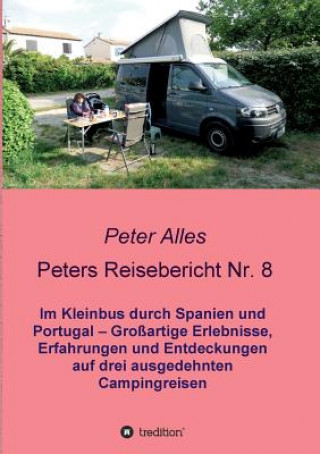 Książka Peters Reisebericht Nr. 8 Peter Alles