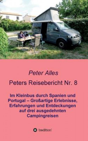 Książka Peters Reisebericht Nr. 8 Peter Alles