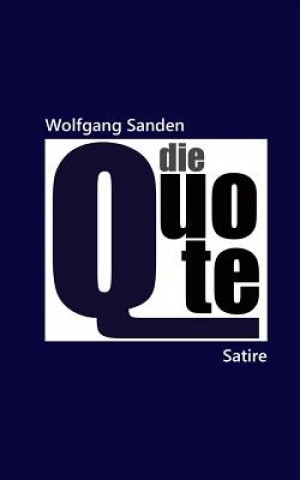 Knjiga Quote Wolfgang Sanden
