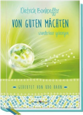 Carte Von guten Mächten wunderbar geborgen Dietrich Bonhoeffer