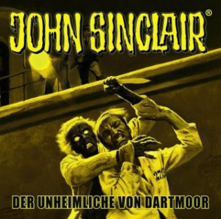 Audio John Sinclair - Der Unheimliche von Dartmoor Jason Dark