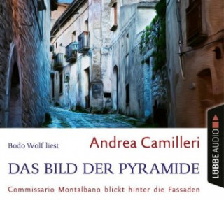 Аудио Das Bild der Pyramide Andrea Camilleri