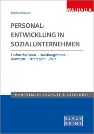 Könyv Personalentwicklung in Sozialunternehmen Brigitta Nöbauer