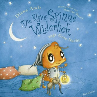 Kniha Die kleine Spinne Widerlich sagt Gute Nacht (Pappbilderbuch) Diana Amft