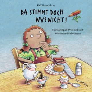Kniha Da stimmt doch was nicht! (Pappbilderbuch) Ralf Butschkow