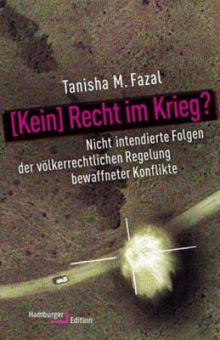 Kniha [Kein] Recht im Krieg? Tanisha M. Fazal