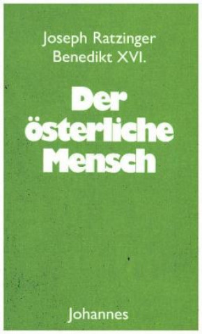 Книга Der österliche Mensch Joseph Ratzinger