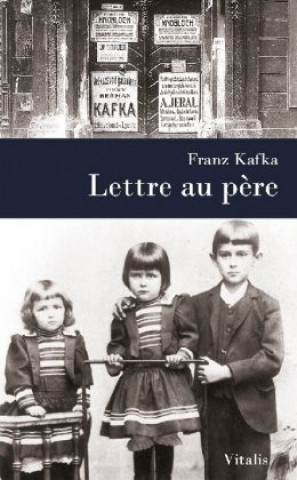 Kniha Lettre au p?re Franz Kafka