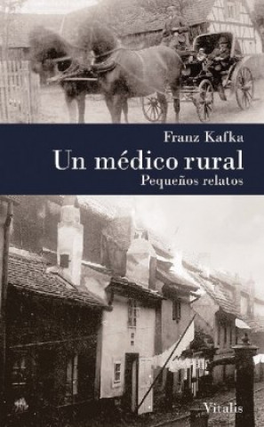Könyv Un médico rural Franz Kafka