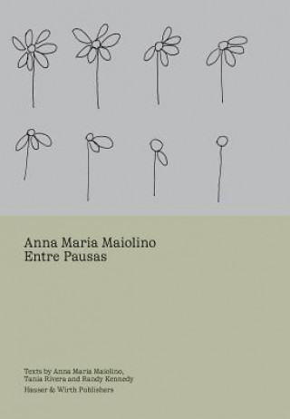 Książka Anna Maria Maiolino - Entre Pausas Kennedy