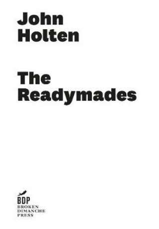 Knjiga Readymades John Holten