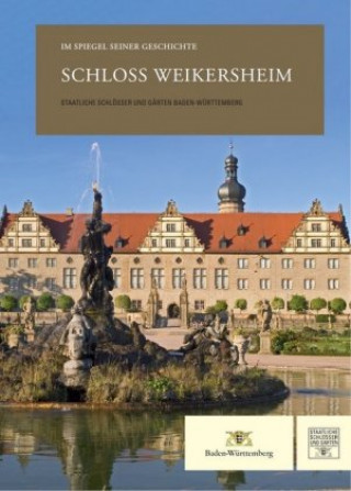 Könyv Schloss Weikersheim Staatliche Schlösser und Gärten Baden-Württemberg