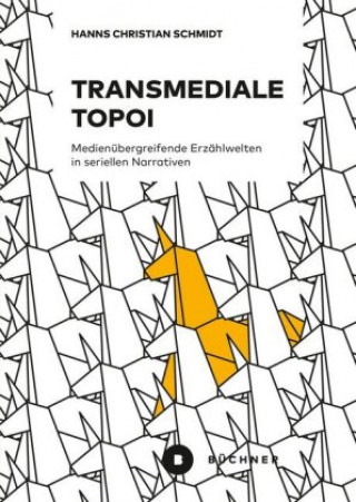 Buch Transmediale Topoi Hanns Christian Schmidt