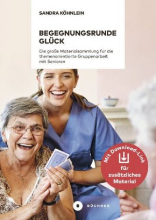 Książka Begegnungsrunde Glück Sandra Köhnlein