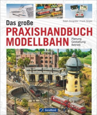 Könyv Das große Praxishandbuch Modellbahn Ralph Zinngrebe