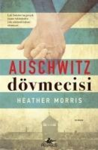 Carte Auschwitz Dövmecisi Heather Morris