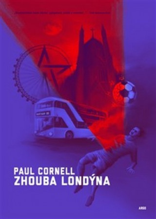Book Zhouba Londýna Paul Cornell