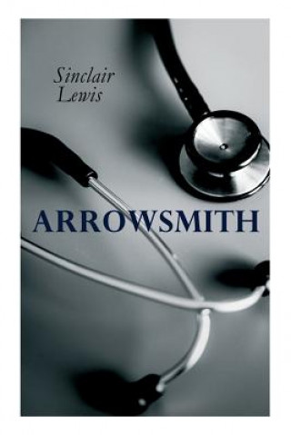 Kniha Arrowsmith Lewis Sinclair Lewis