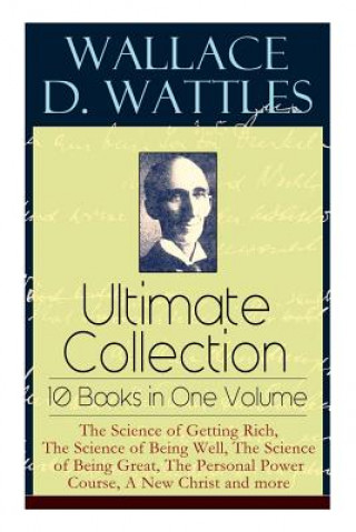 Książka Wallace D. Wattles Ultimate Collection - 10 Books in One Volume Wattles Wallace D. Wattles