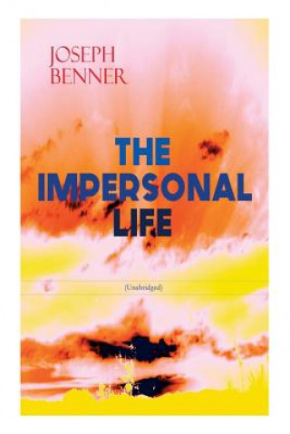 Kniha IMPERSONAL LIFE (Unabridged) Benner Joseph Benner