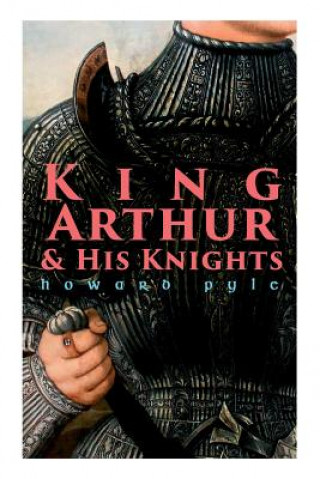 Book King Arthur & His Knights HOWARD PYLE