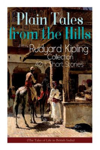 Könyv Plain Tales from the Hills Kipling Rudyard Kipling