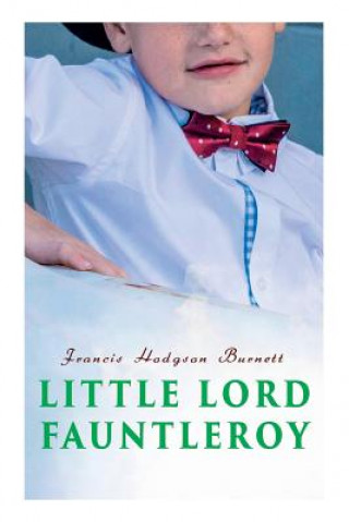 Książka Little Lord Fauntleroy Burnett Francis Hodgson Burnett