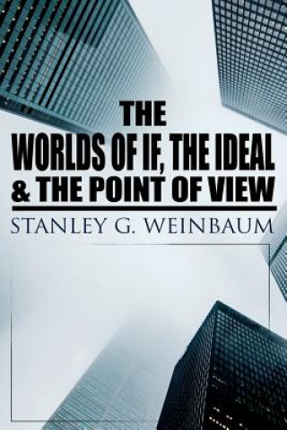 Książka Worlds of If, The Ideal & The Point of View STANLEY G. WEINBAUM