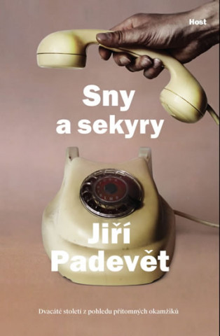 Книга Sny a sekyry Jiří Padevět