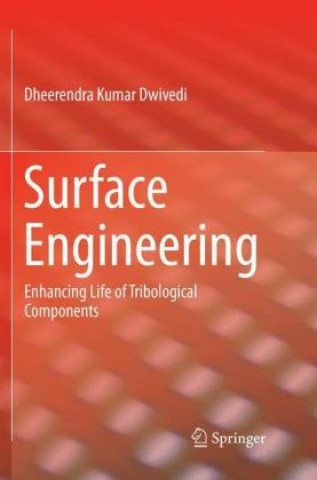 Knjiga Surface Engineering Dheerendra Kumar Dwivedi