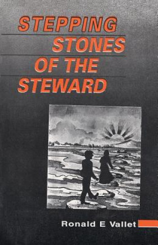 Книга Stepping Stones of the Steward Vallet Ronald E Vallet