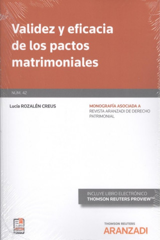 Kniha VALIDEZ Y EFICACIA DE LOS PACTOS MATRIMONIALES (DÚO) LUCIA ROZALEN CREUS
