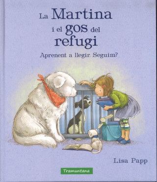 Kniha LA MARTINA I EL GOS DEL REFUGI LISA PAPP