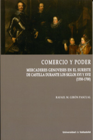 Книга COMERCIO Y PODER RAFAEL M. GIRON PASCUAL