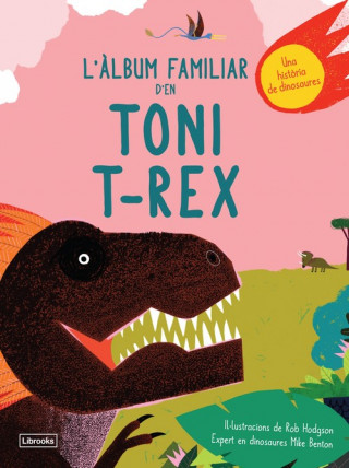 Knjiga L'ALBUM FAMILIAR D'EN TONI T-REX MIKE BENTON