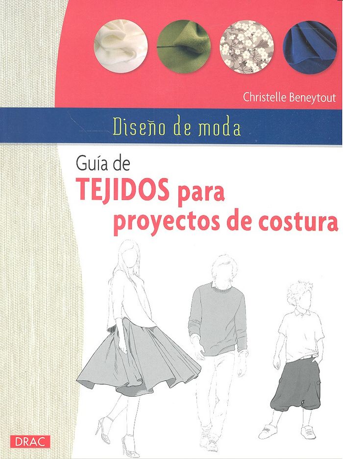 Kniha GUía DE TEJIDOS PARA PROYECTOS DE COSTURA CHRISTELLE BENEYTOUT