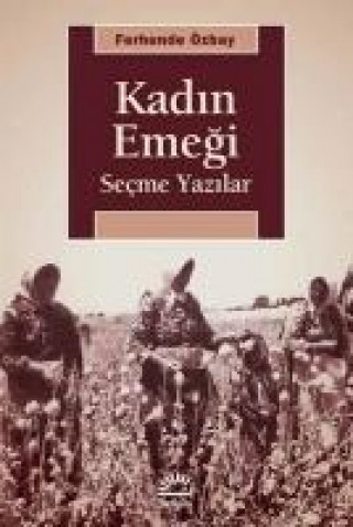 Könyv Kadin Emegi Ferhunde Özbay