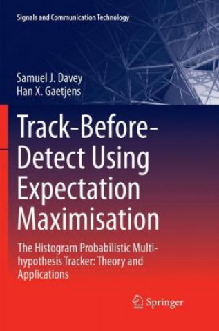 Libro Track-Before-Detect Using Expectation Maximisation Samuel J. Davey
