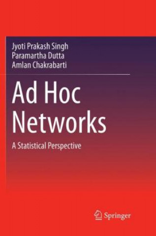 Książka Ad Hoc Networks Jyoti Prakash Singh