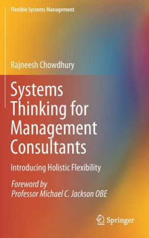 Книга Systems Thinking for Management Consultants Rajneesh Chowdhury