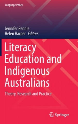 Book Literacy Education and Indigenous Australians Jennifer Rennie