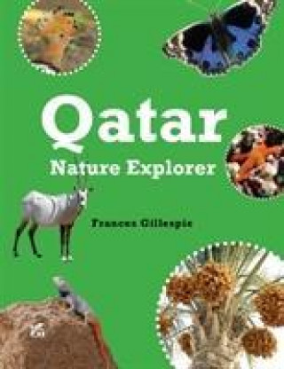 Kniha Qatar Nature Explorer FRANCES GILLESPIE