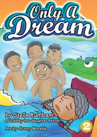 Knjiga Only A Dream Rumbam Stella Rumbam