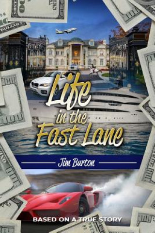 Kniha Life in the Fast Lane Jim Burton